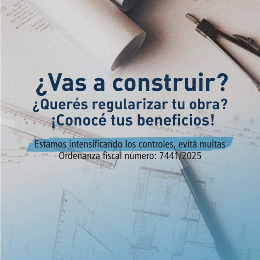 Baradero Impulsa La Regularizaci&oacute;n De Obras Con Beneficios Y Facilidades De Pago
